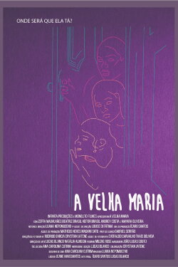 A Velha Maria (2020) A Velha Maria (2020)