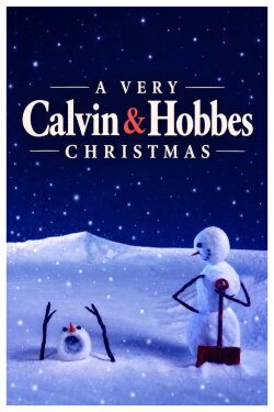 A Very Calvin & Hobbes Christmas (2011) A Very Calvin & Hobbes Christmas (2011)