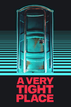 A Very Tight Place (2019) A Very Tight Place (2019)