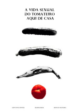 A Vida Sexual do Tomateiro Aqui de Casa (2024) A Vida Sexual do Tomateiro Aqui de Casa (2024)