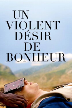 A Violent Desire for Joy (2018) A Violent Desire for Joy (2018)