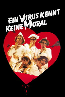 A Virus Knows No Morals (1986) A Virus Knows No Morals (1986)