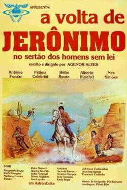 A Volta de Jerônimo no Sertão dos Homens Sem Lei (1981) A Volta de Jerônimo no Sertão dos Homens Sem Lei (1981)