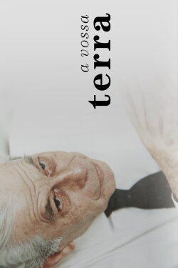 A Vossa Terra (2016) A Vossa Terra (2016)