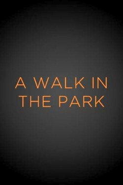 A Walk in the Park (1999) A Walk in the Park (1999)