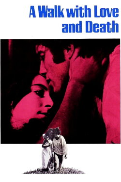 A Walk with Love and Death (1969) A Walk with Love and Death (1969)
