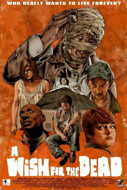 A Wish for the Dead (2014) A Wish for the Dead (2014)