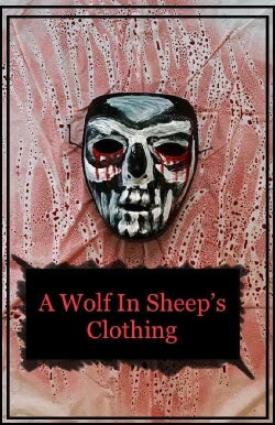 A Wolf in Sheep's Clothing (2019) A Wolf in Sheep's Clothing (2019)