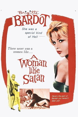 A Woman Like Satan (1958) A Woman Like Satan (1958)