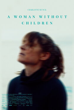 A Woman Without Children (2021) A Woman Without Children (2021)