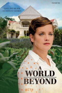 A World Beyond (2013) A World Beyond (2013)