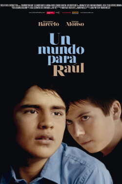 A World for Raúl (2012) A World for Raúl (2012)