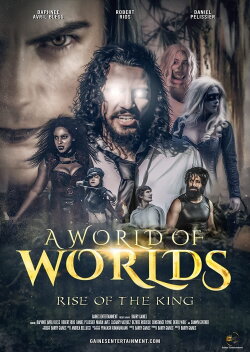 A World Of Worlds: Rise of the King (2021)