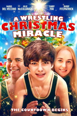 A Wrestling Christmas Miracle (2020) A Wrestling Christmas Miracle (2020)