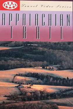 AAA Travel Video Series: Appalachian Trail (1991) AAA Travel Video Series: Appalachian Trail (1991)