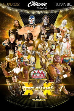 AAA Triplemania XXX: Tijuana (2022) AAA Triplemania XXX: Tijuana (2022)