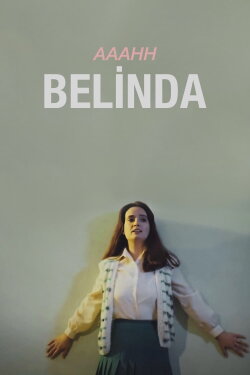 Aaahh Belinda (1986) Aaahh Belinda (1986)