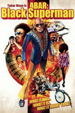 Abar, the First Black Superman (1977) Abar, the First Black Superman (1977)