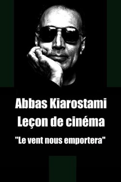 Abbas Kiarostami: Leçon de cinéma (2002) Abbas Kiarostami: Leçon de cinéma (2002)
