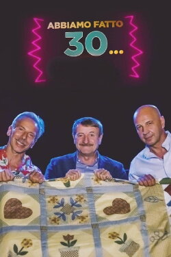 Abbiamo fatto 30... (2021) Abbiamo fatto 30... (2021)