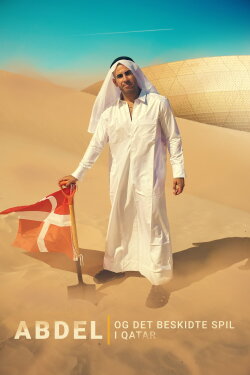 Abdel og det beskidte spil i Qatar (2022) Abdel og det beskidte spil i Qatar (2022)