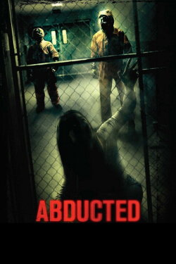 Abducted (2013) Abducted (2013)