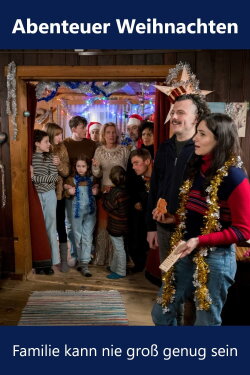 Abenteuer Weihnachten – Familie kann nie groß genug sein (2023) Abenteuer Weihnachten – Familie kann nie groß genug sein (2023)