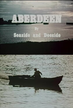 Aberdeen by Seaside and Deeside (1970) Aberdeen by Seaside and Deeside (1970)