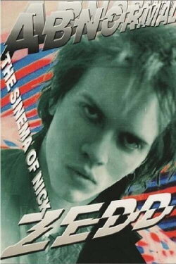 Abnormal: The Sinema of Nick Zedd (2001) Abnormal: The Sinema of Nick Zedd (2001)