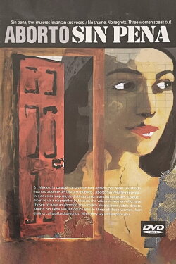 Aborto Sin Pena (2005)