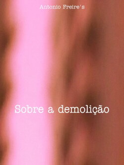 About the demolition (2019) About the demolition (2019)