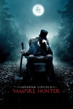 Abraham Lincoln: Vampire Hunter (2012) Abraham Lincoln: Vampire Hunter (2012)