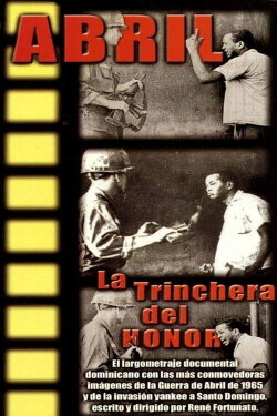 Abril: La Trinchera del Honor (1988) Abril: La Trinchera del Honor (1988)