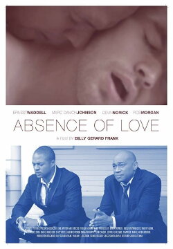 Absence of Love (2012) Absence of Love (2012)