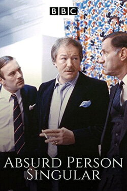Absurd Person Singular (1985) Absurd Person Singular (1985)