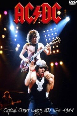 AC/DC - Capital Center, Landover, MD, USA, December 1981 (1981) AC/DC - Capital Center, Landover, MD, USA, December 1981 (1981)