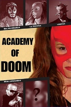Academy of Doom (2008) Academy of Doom (2008)