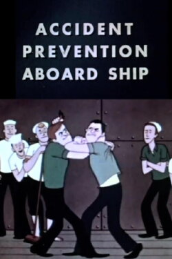 Accident Prevention Aboard Ship (1951)