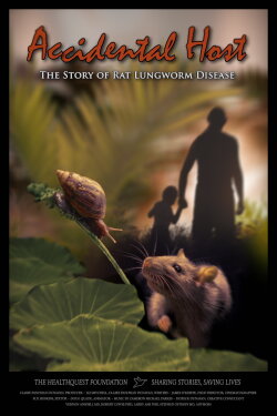 Accidental Host: The Story of Rat Lungworm Disease (2022) Accidental Host: The Story of Rat Lungworm Disease (2022)