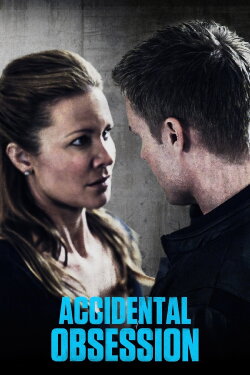 Accidental Obsession (2015) Accidental Obsession (2015)