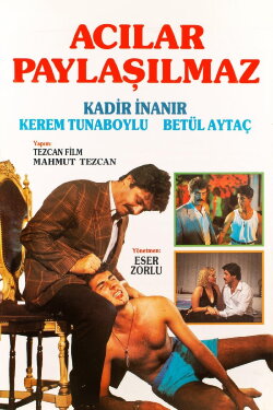 Acılar Paylaşılmaz (1989) Acılar Paylaşılmaz (1989)