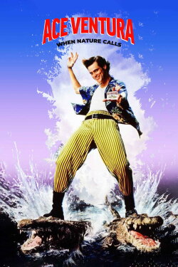 Ace Ventura: When Nature Calls (1995) Ace Ventura: When Nature Calls (1995)