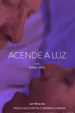 Acende a luz (2020) Acende a luz (2020)
