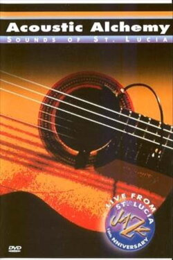 Acoustic Alchemy - Sounds Of St. Lucia (2003)