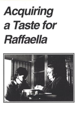 Acquiring a Taste for Raffaella (1997) Acquiring a Taste for Raffaella (1997)