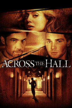 Across the Hall (2009) Across the Hall (2009)