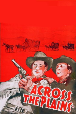 Across the Plains (1939) Across the Plains (1939)