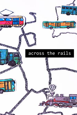 Across the Rails (2022) Across the Rails (2022)