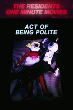 Act of Being Polite (1980) Act of Being Polite (1980)