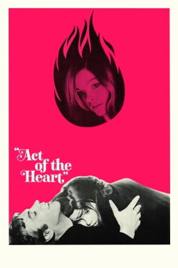 Act of the Heart (1970) Act of the Heart (1970)
